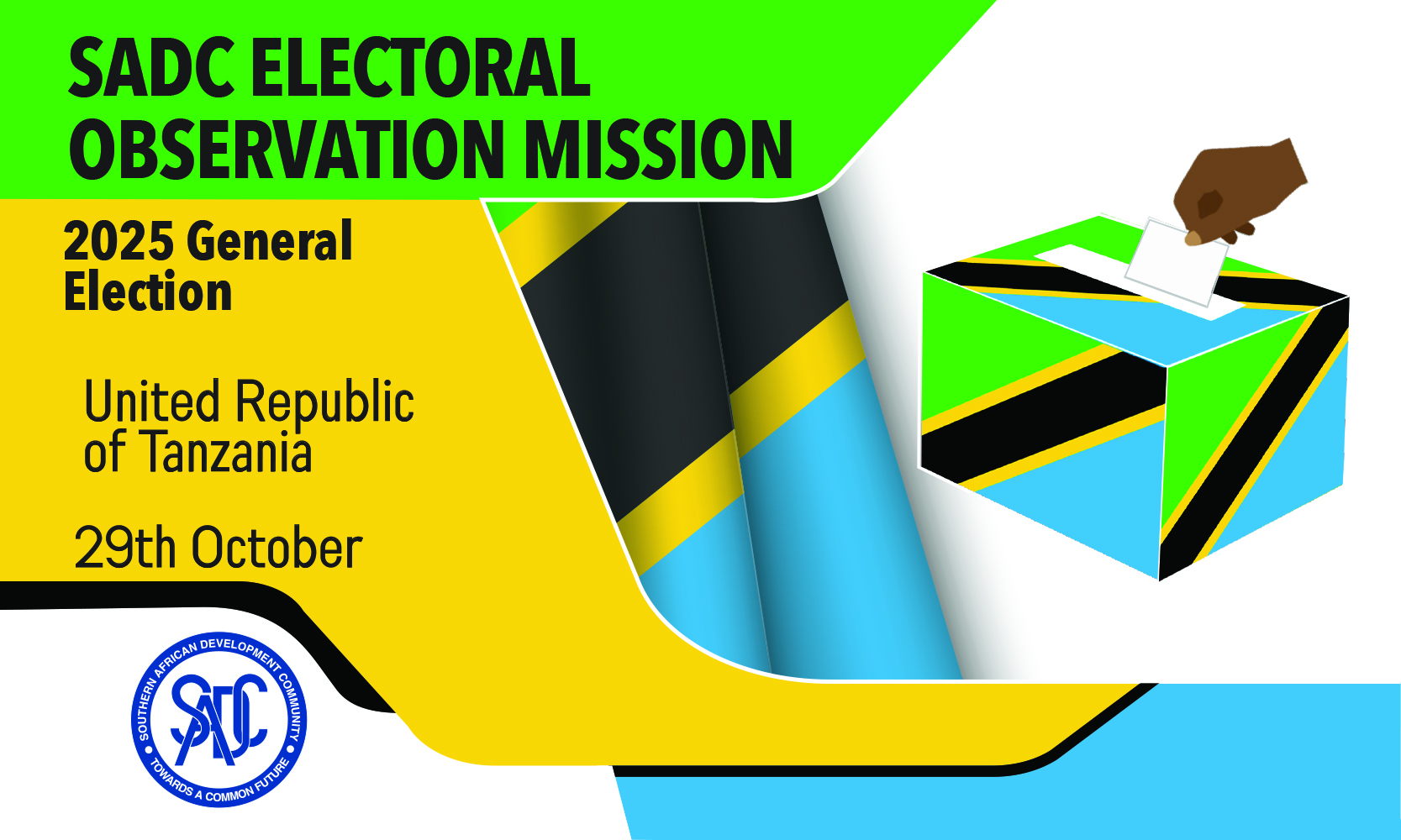 SADC Electoral Observation Mission to the 2025 General Election of the United Republic of Tanzania scheduled for 29th October 2025