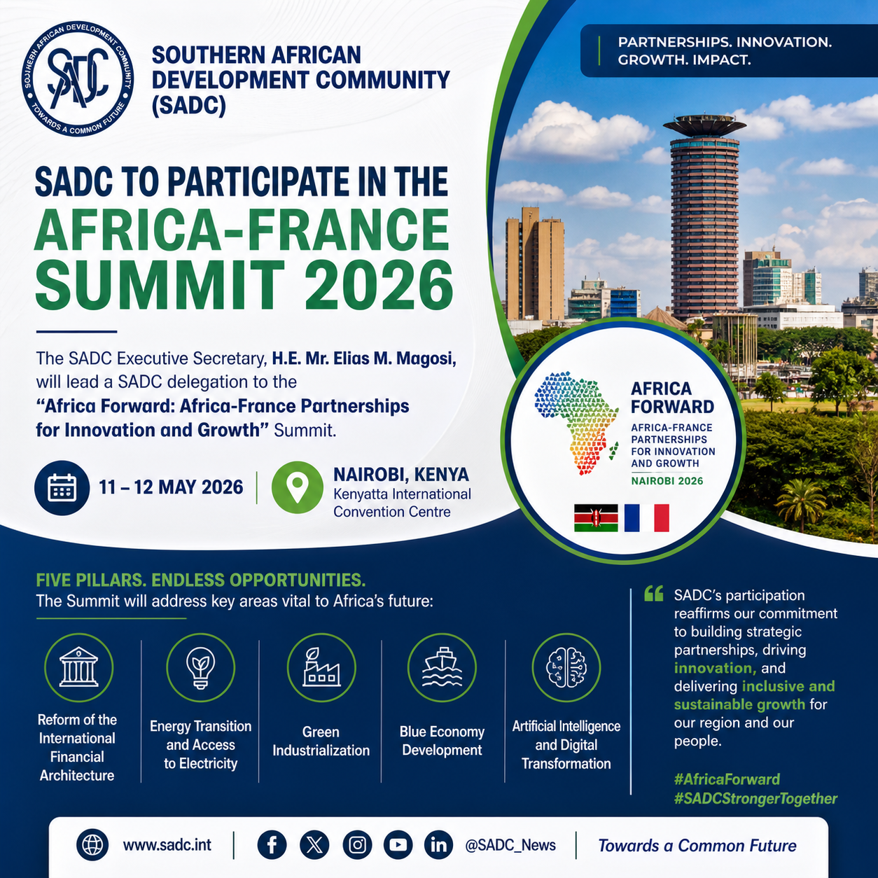 The Southern African Development Community (SADC) Executive Secretary, H.E. Mr. Elias M. Magosi, will lead a SADC delegation to the upcoming “Africa Forward: Africa-France Partnerships for Innovation and Growth” Summit, scheduled to take place on 11-12 May 2026 in Nairobi, Kenya.