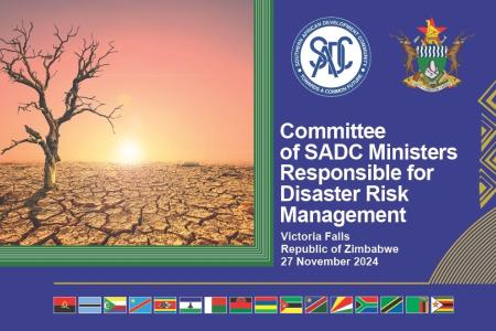 ADC Ministers responsible for Disaster Risk Management to map strategies and approaches for improved Disaster Risk Management in the region