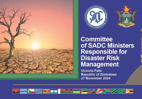 ADC Ministers responsible for Disaster Risk Management to map strategies and approaches for improved Disaster Risk Management in the region