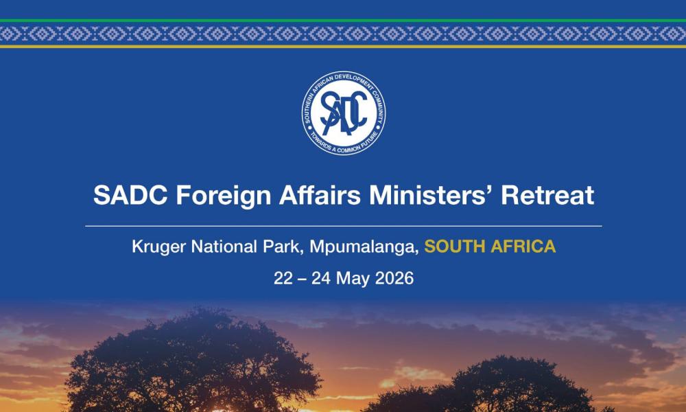 SADC Ministers of Foreign Affairs to Chart a Unified Regional Response to Global Geopolitical Shifts