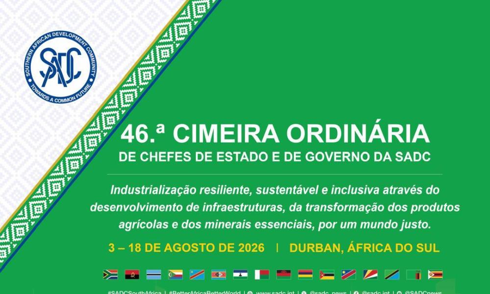 SADC acolhe a 46.ª Cimeira Ordinária de Chefes de Estado e de Governo em Durban, África do Sul, no dia 17 de Agosto de 2026